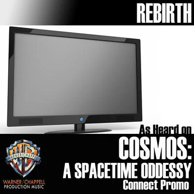 Rebirth (As Heard on "Cosmos: A Spacetime Odyssey" Connect Promo) 專輯 Full Tilt/Two Steps From Hell/Silver Screen/switch./City Of The Fallen