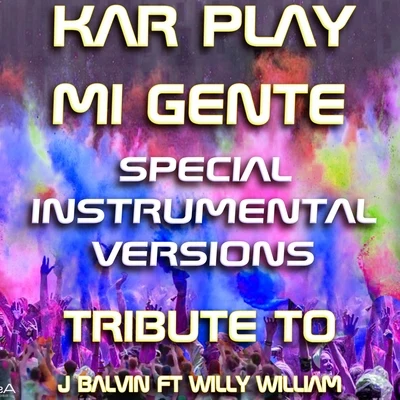 Mi Gente 专辑 Kar Play