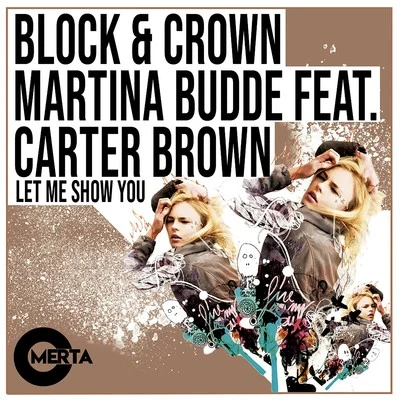 Let Me Show You 專輯 Block & Crown