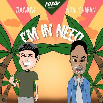 I&#x27;m in Need 专辑 Kevin Brand/Guztavo MX/Nitai Charan