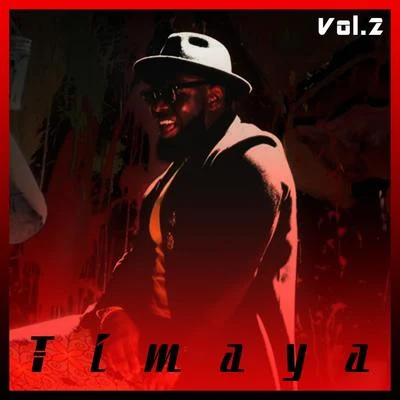 TimayaOmah layIce PrinceTeknoSoftdjmilesBigTrilYungwenceHangman DcRayvanny Timaya Vol.2