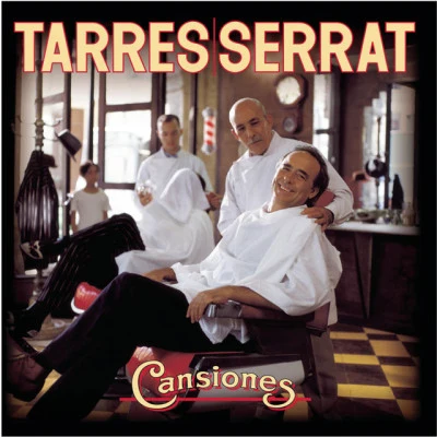 Canciones (TarresSerrat) 專輯 Joan Manuel Serrat