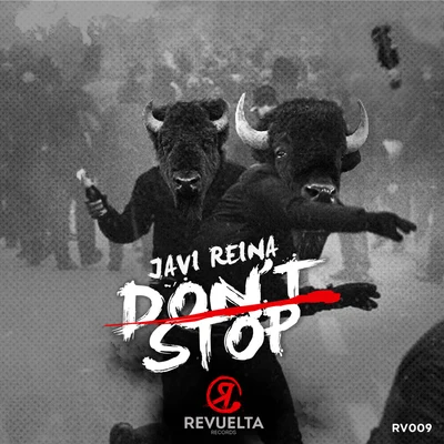 Dont Stop 專輯 Fruela/Javi Reina