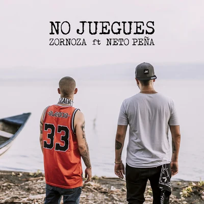 No Juegues 专辑 Neto Peña/Yoss Bones