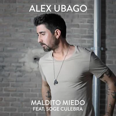 Maldito miedo 專輯 Alex Ubago/Paty Cantú