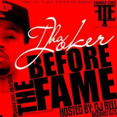 Before the Fame 專輯 Tha Joker