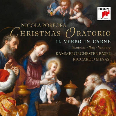 Porpora: Il verbo in carne (Christmas Oratorio) 專輯 Kammerorchester Basel/Gabor Boldoczki/Michi Gaigg/Gottfried Von Der Goltz/Artur Gadzala