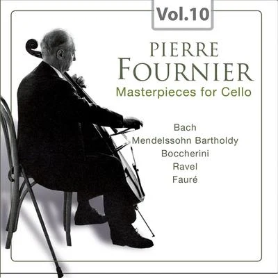 Masterpieces for Cello, Vol. 10 專輯 Pierre Fournier