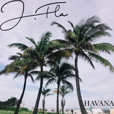 Havana 專輯 ANth/J.Fla/Conor Maynard