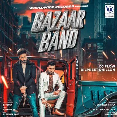 Bazaar Band 专辑 Karan Aujla/Gujas Sidhu/DJ Flow