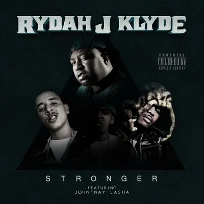 Stronger - Single 專輯 Rydah J. Klyde/Street Knowledge