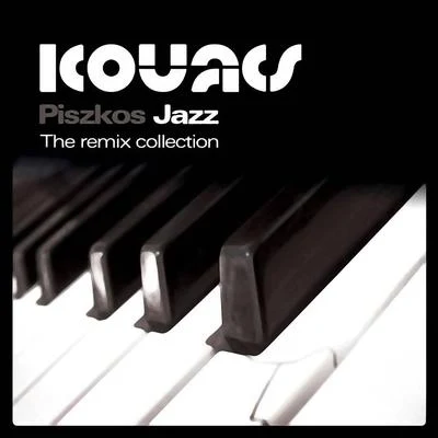 Piszkos Jazz Remix Collection 專輯 Kovacs