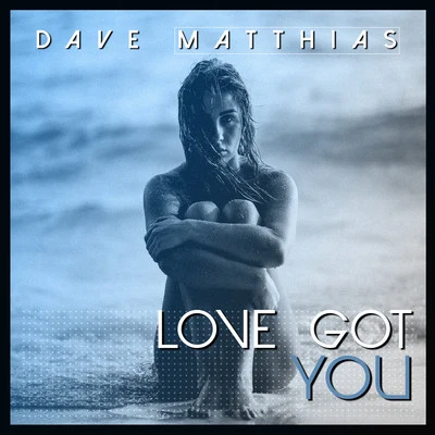 Love Got You 專輯 Julissa Veloz/Dave Matthias