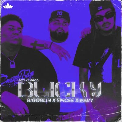 Blicky (feat. Emcee & Navy) 專輯 Bigoblin/El Mello 06/Blady 5.7