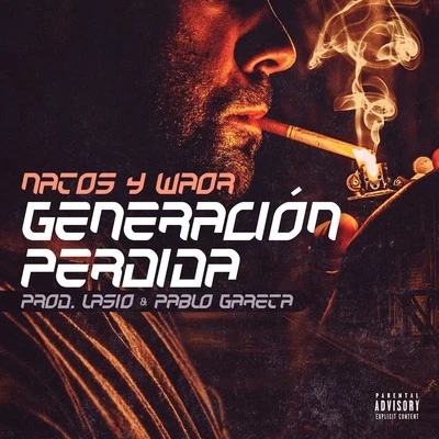 Generación perdida 專輯 Natos y Waor