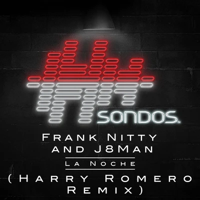 La Noche (Harry Romero Remix) 专辑 Juan DDD/J8Man