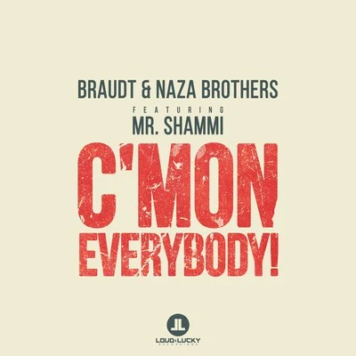 Cmon Everybody! 專輯 Presskit/Naza Brothers/Braudt