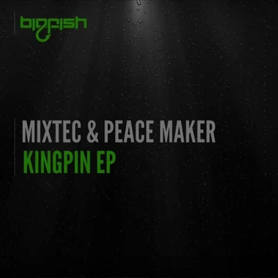 Kingpin EP 專輯 Pedro Carrilho/Mixtec