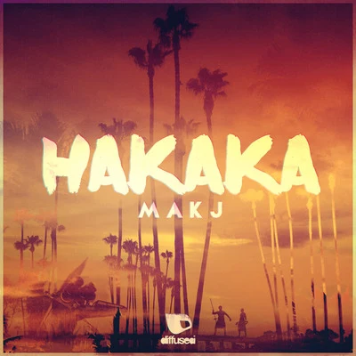 Hakaka 專輯 MAKJ/Lil Jon