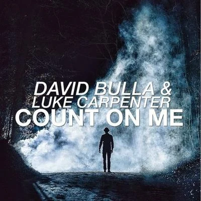 Count On Me 專輯 David Bulla/Aitor Blond