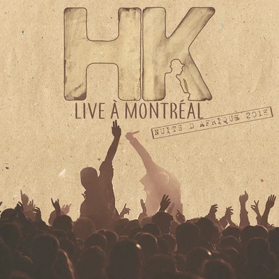 Live à Montréal 专辑 HK/GRiNGO