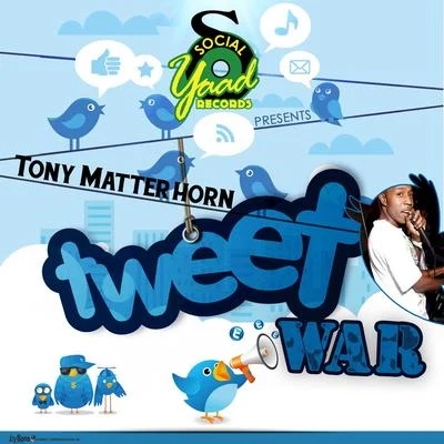 Tweet War - Single 專輯 Tony Matterhorn/Big Narstie