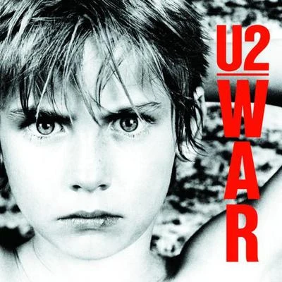 U2 War (Deluxe Edition Remastered)