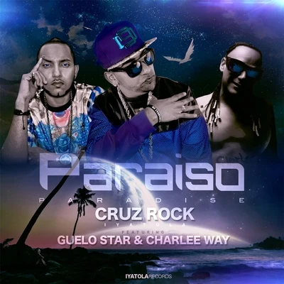 Paraiso (feat. Guelo Star & Charlee Way) 專輯 Guelo Star/Yampi