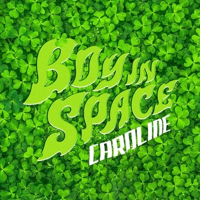 Caroline 專輯 Boy In Space