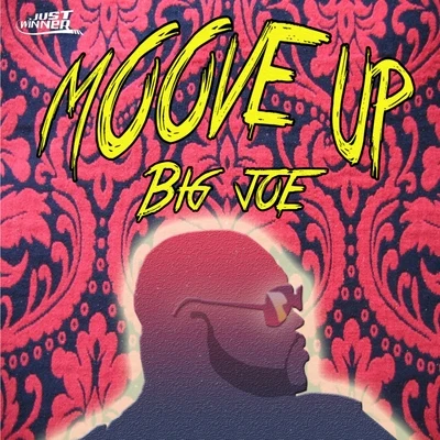 Moove Up 专辑 Big Joe/Louis Dee