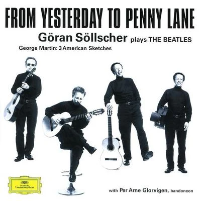 Göran Söllscher - From Yesterday to Penny Lane 專輯 Göran Söllscher