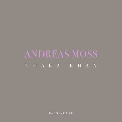 Chaka Khan 專輯 Doeman/Andreas Moss/Mia Mor