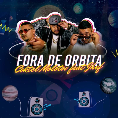 Fora de Orbita 专辑 Tubarao/Mitico DJ/Jhef/Jully