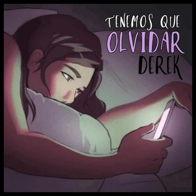 Tenemos Que Olvidar 專輯 Derek/El Pleoo/DJ Sanches