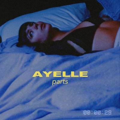 Parts 專輯 Ayelle