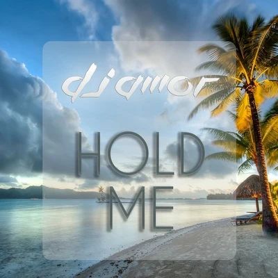 Hold Me 專輯 Dj Amor