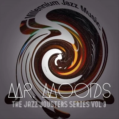 Jenova 7Mr. Moods The Jazz Jousters Series, Vol. 3