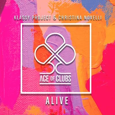 Alive 專輯 Klassy Project/Atragun/Quintino & Blasterjaxx/Darren OBrien