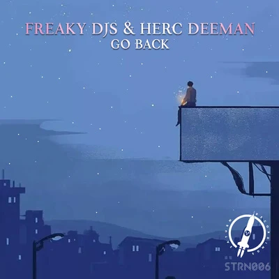 Freaky DJs Go Back (Radio Edit)