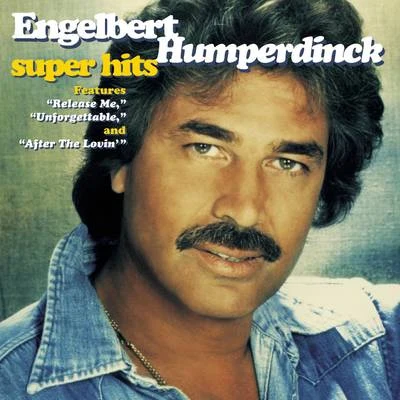 Super Hits 專輯 Engelbert Humperdinck