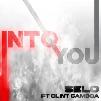 Selo Into You (feat. Clint Gamboa)