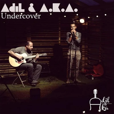 Undercover 专辑 Adil/RAIM