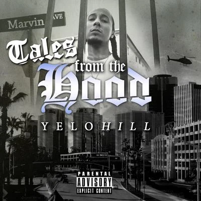 Tales From The Hood 專輯 Yelohill/Steelz