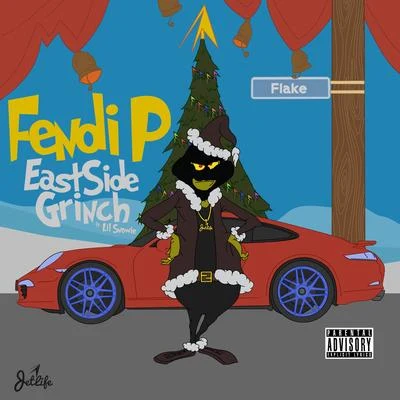 EastSide Grinch (feat. Lil Snowie) 专辑 Fendi P/T.y./Rob49/G Style/Jay Worthy