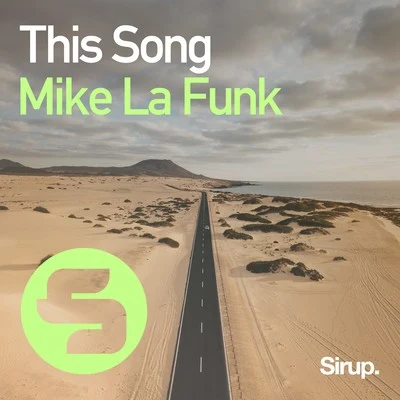 This Song 专辑 Mike La Funk/Corey Andrew