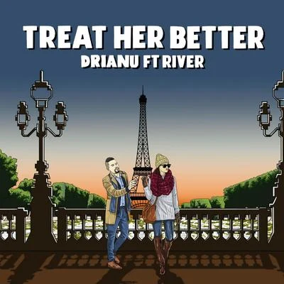 Treat Her Better 专辑 RIVER/wewe SIn