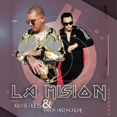 La Mision 專輯 Kilo el Que Es/Lyan