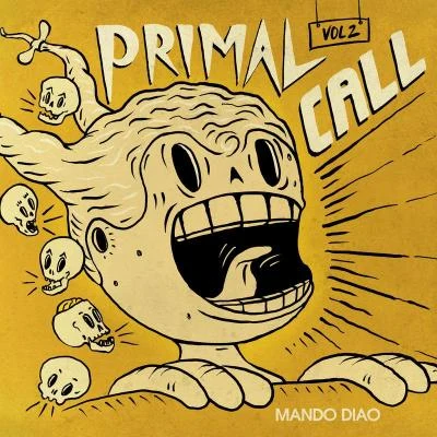 Primal Call, Vol. 2 專輯 Maxida Märak/Mando Diao