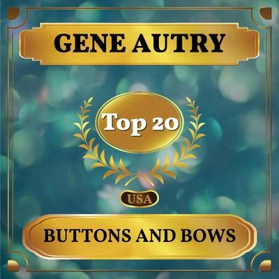 Buttons and Bows (Billboard Hot 100 - No 17) 專輯 Gene Autry