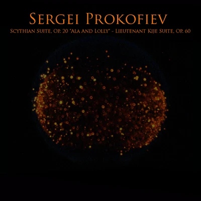 Herman ScherchenJohann Sebastian BachVienna State Opera OrchestraYann Tiersen Sergei Prokofiev: Scythian Suite, Op. 20 "Ala and Lolly" - Lieutenant Kije Suite, Op. 60